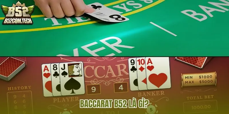 baccarat-b52-la-gi
