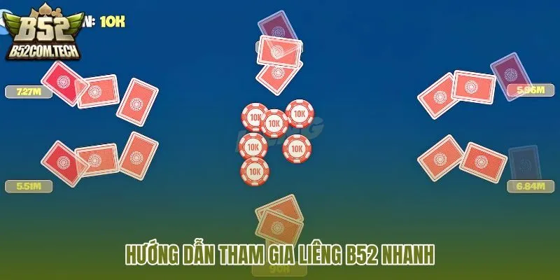 huong-dan-tham-gia-lieng-b52-nhanh