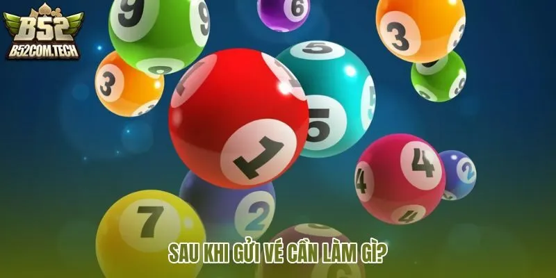 sau-khi-gui-ve-can-lam-gi sau-khi-gui-ve-can-lam-gi