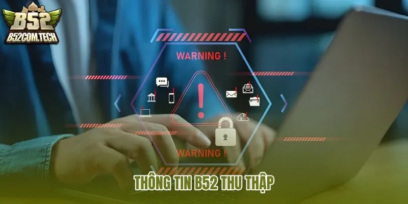 thong-tin-b52-thu-thap